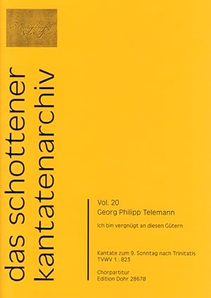 Image du vendeur pour Ich bin vergngt an diesen Gtern fr zwei Violinen, Viola, Alt, Tenor, Bass, 4stg. gem. Chor und Generalbass TVWV 1:823 -Kantate zum 9. Sonntag Trinitatis- mis en vente par Verlag Christoph Dohr