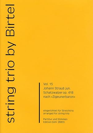 Immagine del venditore per Schatzwalzer op. 418 (fr Streichtrio) (nach "Zigeunerbaron") venduto da Verlag Christoph Dohr