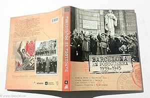 Imagen del vendedor de Barcelona En Postguerra. 1939-1945 a la venta por La Social. Galera y Libros