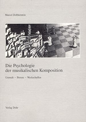 Imagen del vendedor de Die Psychologie der musikalischen Komposition -Umwelt - Person - Werkschaffen- a la venta por Verlag Christoph Dohr