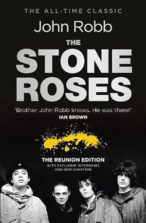 Seller image for The Stone Roses And The Resurrection of British Pop (Paperback) for sale by AussieBookSeller