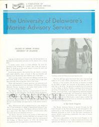 Bild des Verkufers fr UNIVERSITY OF DELAWARE'S MARINE ADVISORY SERVICE.|THE zum Verkauf von Oak Knoll Books, ABAA, ILAB