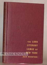 Bild des Verkäufers für LOUD LITERARY LAMAS OF NEW YORK.|THE zum Verkauf von Oak Knoll Books, ABAA, ILAB