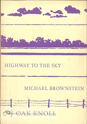 Bild des Verkäufers für HIGHWAY TO THE SKY zum Verkauf von Oak Knoll Books, ABAA, ILAB