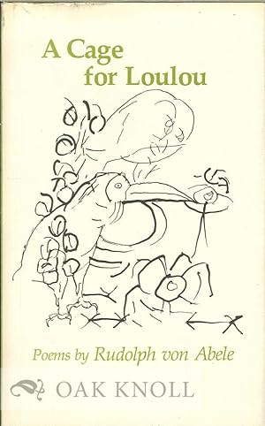 Seller image for CAGE FOR LOULOU, POEMS.|A for sale by Oak Knoll Books, ABAA, ILAB