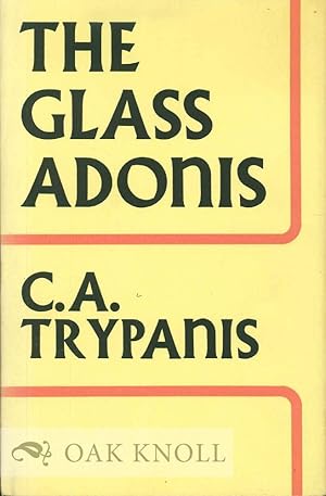 Imagen del vendedor de GLASS ADONIS.|THE a la venta por Oak Knoll Books, ABAA, ILAB