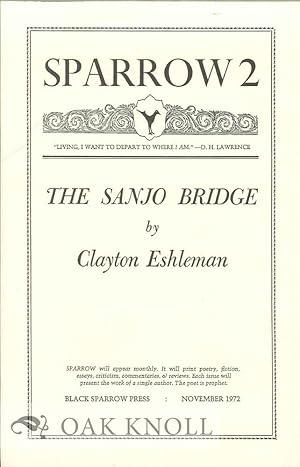 Imagen del vendedor de SANJO BRIDGE. SPARROW 2.|THE a la venta por Oak Knoll Books, ABAA, ILAB