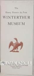 Seller image for HENRY FRANCIS DU PONT WINTERTHUR MUSUEM.|THE for sale by Oak Knoll Books, ABAA, ILAB