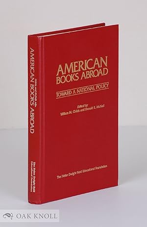 Image du vendeur pour AMERICAN BOOKS ABROAD mis en vente par Oak Knoll Books, ABAA, ILAB