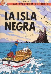 LAS AVENTURAS DE TINTIN 7: LA ISLA NEGRA