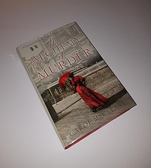 Seller image for The Alchemy of Murder ***Signed, Lined and Dated by Author*** ***Plus Signed, Inscribed and Dated Bookmark*** for sale by CURIO