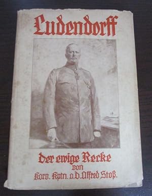 Ludendorff, der ewige Recke.