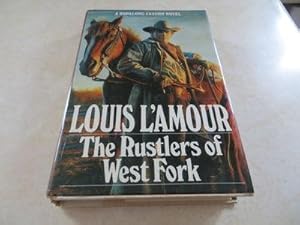 Seller image for THE RUSTLERS OF WEST FORK A Hopalong Cassity Novel for sale by Masons' Books