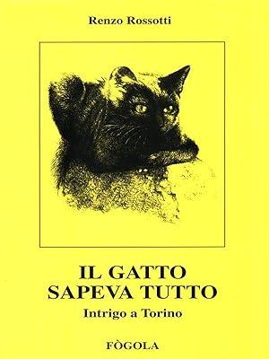 Bild des Verkufers fr Il gatto sapeva tutto zum Verkauf von Librodifaccia