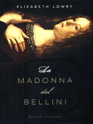 Bild des Verkufers fr La Madonna del Bellini zum Verkauf von Librodifaccia