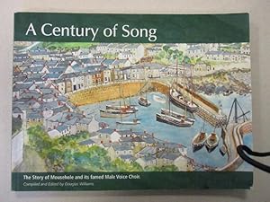 A Century of Song - The Story of Mousehole and its famed Male Voice Choir