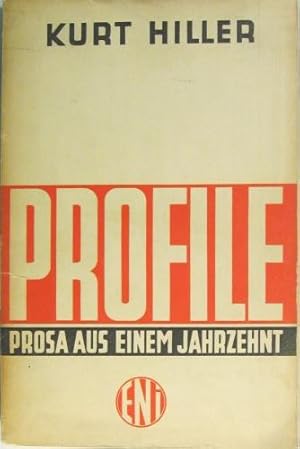 Profile. Prosa aus einem Jahrzehnt.