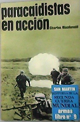 Imagen del vendedor de Paracaidistas en accin. a la venta por Librera y Editorial Renacimiento, S.A.