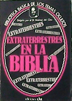 Imagen del vendedor de Extraterrestres en la Biblia. a la venta por Librera y Editorial Renacimiento, S.A.