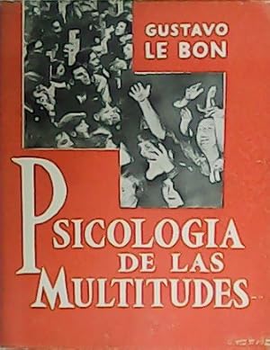 Imagen del vendedor de Psicologa de las multitudes. traduccin de J. M. Navarro de Palencia. a la venta por Librera y Editorial Renacimiento, S.A.