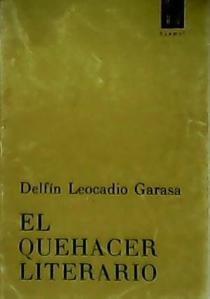 Seller image for El quehacer literario. for sale by Librera y Editorial Renacimiento, S.A.