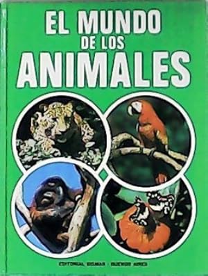 Imagen del vendedor de El mundo de los animales. a la venta por Librera y Editorial Renacimiento, S.A.