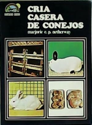 Bild des Verkufers fr Cra casera de conejos. zum Verkauf von Librera y Editorial Renacimiento, S.A.