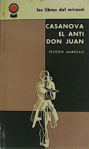 Seller image for Casanova  el anti Don Juan. for sale by Librera y Editorial Renacimiento, S.A.