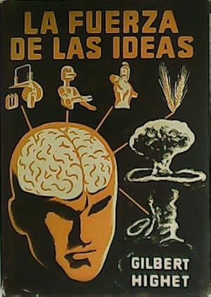 Image du vendeur pour La fuerza de las ideas. mis en vente par Librera y Editorial Renacimiento, S.A.