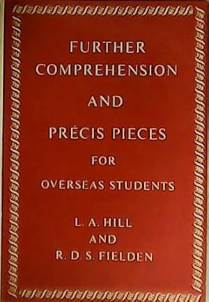 Bild des Verkufers fr Further comprehension and prcis pieces for overseas students. zum Verkauf von Librera y Editorial Renacimiento, S.A.