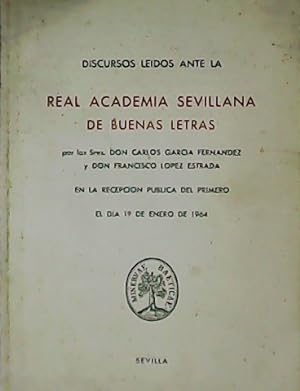 Seller image for Discursos ledos ante la Real Academia Sevillana de buenas letras, el da 19 de enero de 1964. for sale by Librera y Editorial Renacimiento, S.A.