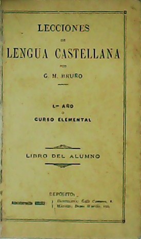 Seller image for Lecciones de Lengua Castellana. 1 ao  curso elemental. for sale by Librera y Editorial Renacimiento, S.A.