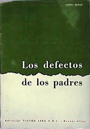 Seller image for Los defectos de los padres. for sale by Librera y Editorial Renacimiento, S.A.