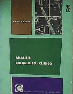 Immagine del venditore per Anlisis Bioqumico-Clinico. venduto da Librera y Editorial Renacimiento, S.A.
