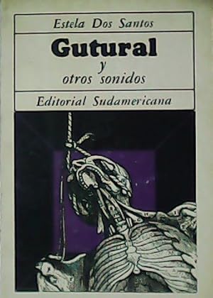 Imagen del vendedor de Gutural y otros sonidos. a la venta por Librera y Editorial Renacimiento, S.A.