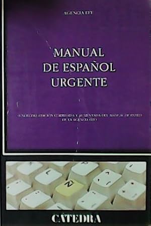 Imagen del vendedor de Manual de espaol urgente. a la venta por Librera y Editorial Renacimiento, S.A.