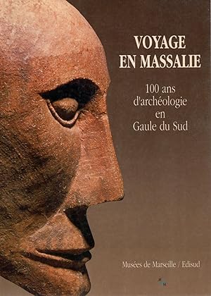 Immagine del venditore per Voyage en Massalie,100 ans d'archeologie en Gaule du sud venduto da JP Livres