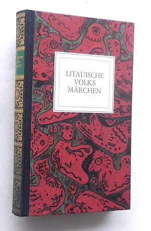 Litauische Volksmärchen. Übersetzt und herausgegeben von Jochen D. Range