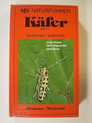 Käfer beobachten - bestimmen. Band 1