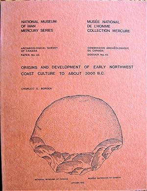 Seller image for Origins and Development of Early Northwest Coast Culture to About 3000 Bc for sale by Ken Jackson