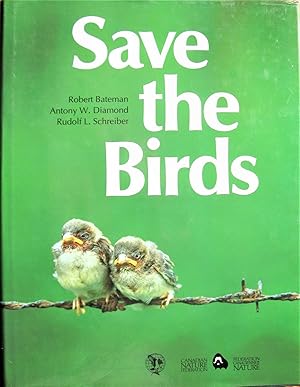 Imagen del vendedor de Save the Birds a la venta por Ken Jackson