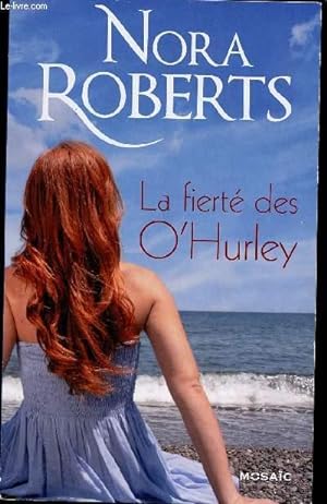 Image du vendeur pour LA FIERTE DES O'HURLEY mis en vente par Le-Livre