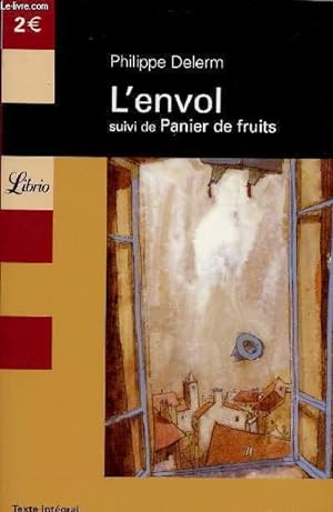 Seller image for L'ENVOL suivi de PANIER DE FRUITS for sale by Le-Livre