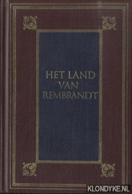 Immagine del venditore per Het land van Rembrandt. Studien over de Noordnederlandse beschaving in de zeventiende eeuw venduto da Klondyke