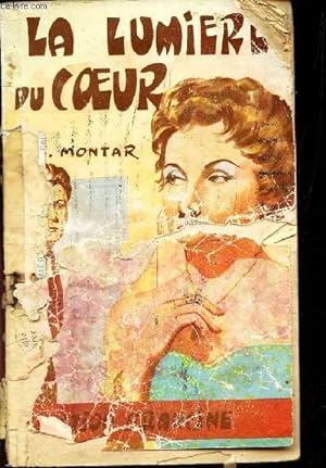 Seller image for LA LUMIERE DU COEUR for sale by Le-Livre