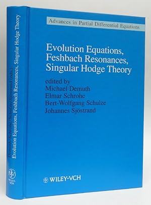 Imagen del vendedor de Evolution Equations, Feshbach Resonances, Singular Hodge Theory. With 14 figures a la venta por Der Buchfreund