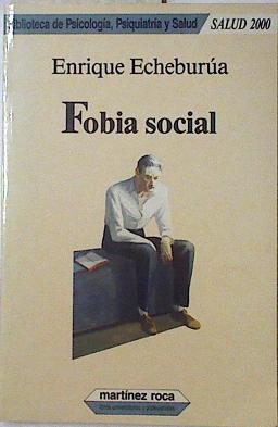 Image du vendeur pour Fobia social mis en vente par Almacen de los Libros Olvidados