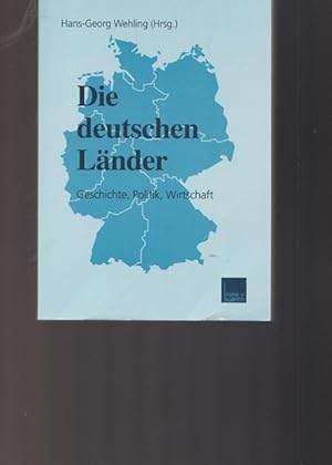 Immagine del venditore per Die deutschen Lnder. Geschichte, Politik, Wirtschaft. venduto da Ant. Abrechnungs- und Forstservice ISHGW