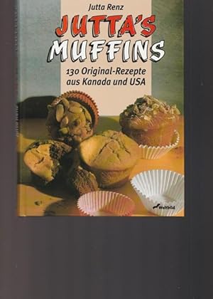 Bild des Verkufers fr Jutta`s Muffins. 130 Original-Rezepte aus Kanada und USA. zum Verkauf von Ant. Abrechnungs- und Forstservice ISHGW