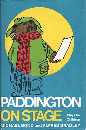 Seller image for PADDINGTON ON STAGE for sale by The Avocado Pit